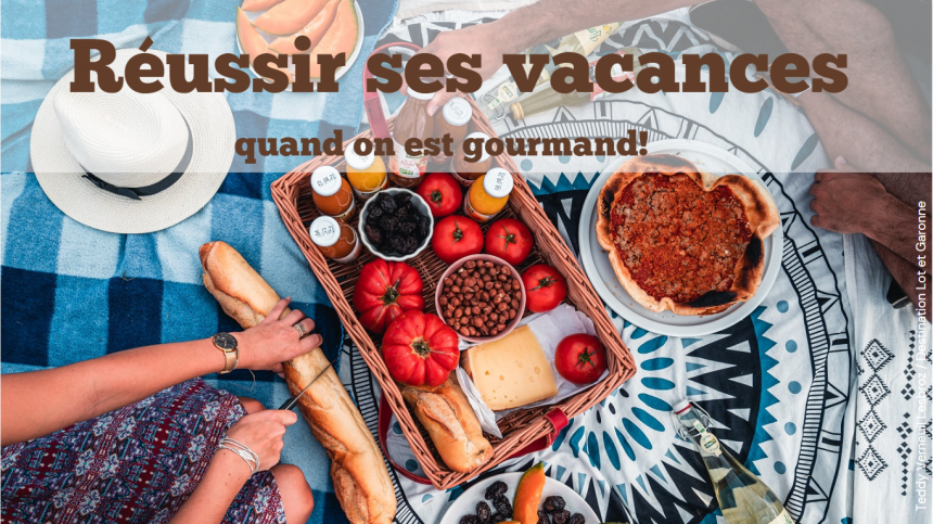 Gourmand en vadrouille : Comment réussir ses vacances sans se transformer en boule de fromage ?